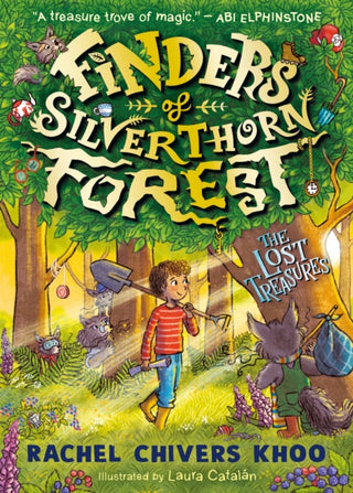 Cover image for 9781529523805 - Finders of Silverthorn Forest: The Lost Treasures