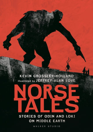 Cover image for 9781529524833 - Norse Tales: Stories of Odin and Loki on Middle Earth