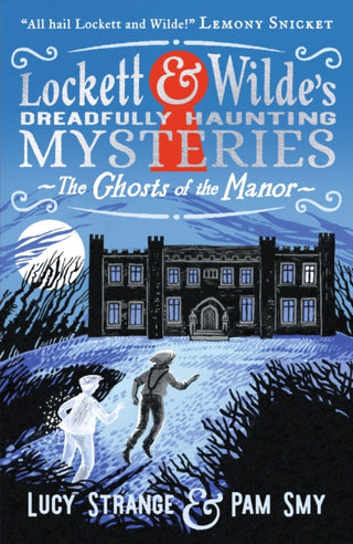 Cover image for 9781529525144 - Lockett & Wilde: The Ghosts of the Manor