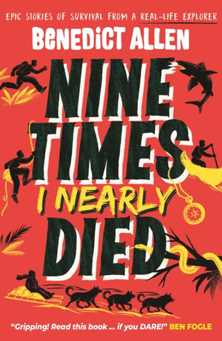 Cover image for 9781529526820 - Nine Times I Nearly Died