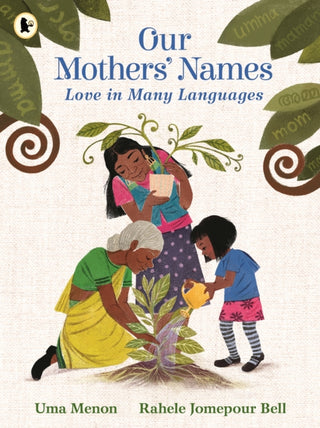 Cover image for 9781529529210 - Our Mothers' Names: Love in Many Languages