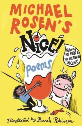 Cover image for 9781529530087 - Michael Rosen's NICE! Poems