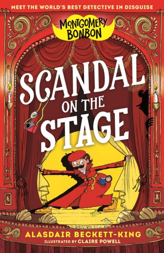 Cover image for 9781529530476 - Montgomery Bonbon: Scandal on the Stage