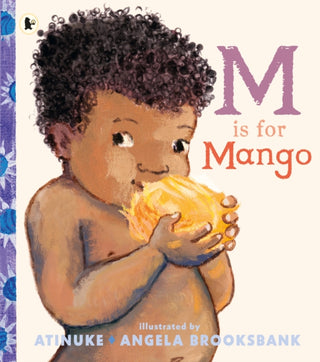 Cover image for 9781529532067 - M Is for Mango