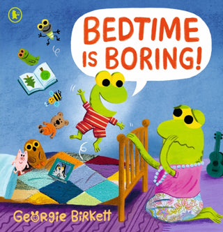 Cover image for 9781529532821 - Bedtime Is Boring!