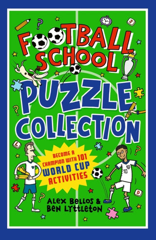 Cover image for 9781529533071 - Football School Puzzle Collection: Become a Champion with 101 World Cup Activities