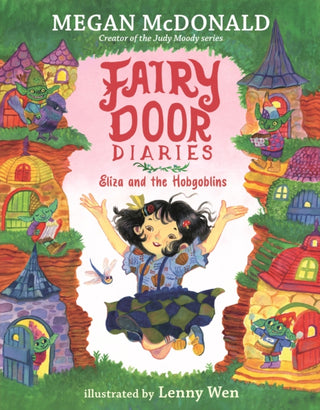 Cover image for 9781529533934 - Fairy Door Diaries: Eliza and the Hobgoblins
