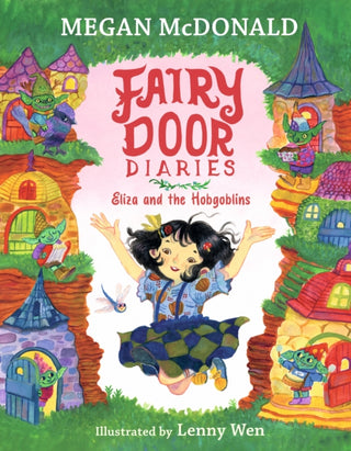 Cover image for 9781529533934 - Fairy Door Diaries: Eliza and the Hobgoblins