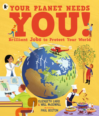 Cover image for 9781529535044 - Your Planet Needs You! Brilliant Jobs to Protect Your World