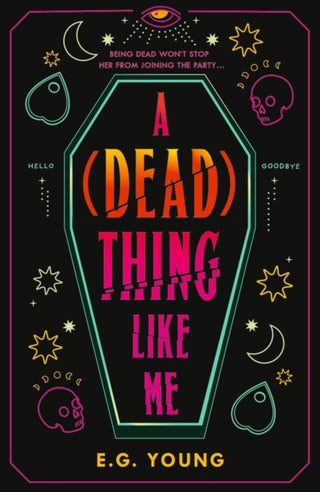 Cover image for 9781529536409 - A (Dead) Thing Like Me
