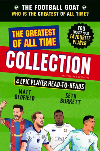 Cover image for 9781529537789 - The Football GOAT: The Greatest of All Time Collection