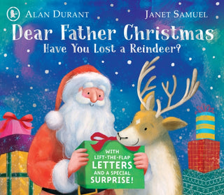 Cover image for 9781529539202 - Dear Father Christmas: Have You Lost a Reindeer?