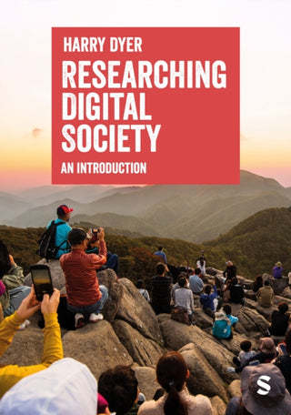 Supplemental image for 9781529600711 - Researching Digital Society