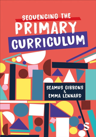 Cover image for 9781529600735 - Sequencing the Primary Curriculum