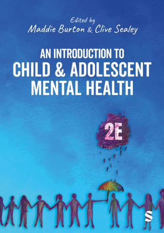 Cover image for 9781529603842 - An Introduction to Child and Adolescent Mental Health