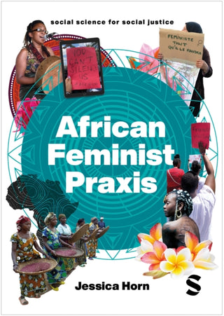 Cover image for 9781529609738 - African Feminist Praxis