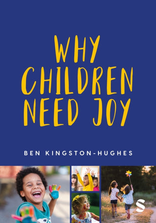Cover image for 9781529609783 - Why Children Need Joy