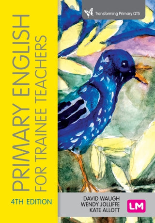Cover image for 9781529611045 - Primary English for Trainee Teachers