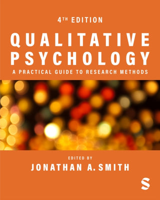 Cover image for 9781529616446 - Qualitative Psychology: A Practical Guide to Research Methods