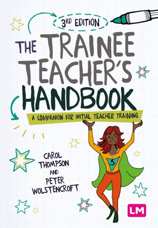 Cover image for 9781529619485 - The Trainee Teacher's Handbook