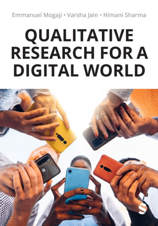 Cover image for 9781529621518 - Qualitative Research for a Digital World