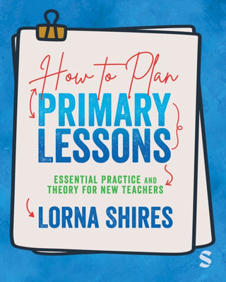 Cover image for 9781529626612 - How to Plan Primary Lessons