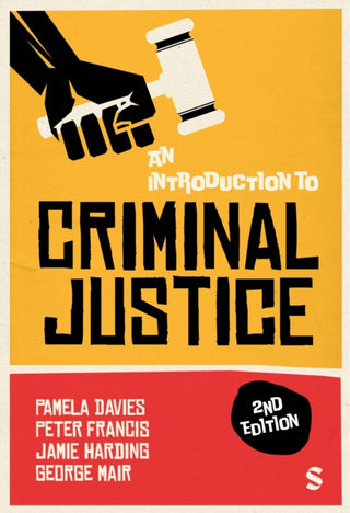 Cover image for 9781529630091 - An Introduction to Criminal Justice