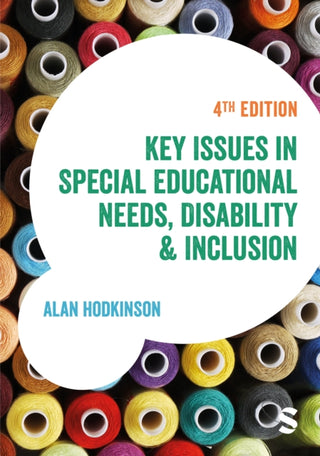 Cover image for 9781529630305 - Key Issues in Special Educational Needs, Disability and Inclusion