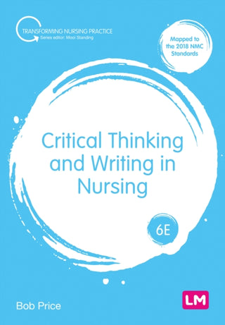 Cover image for 9781529666595 - Critical Thinking and Writing in Nursing