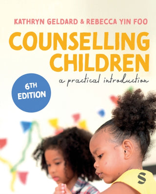 Cover image for 9781529669022 - Counselling Children