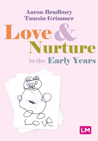 Supplemental image for 9781529670974 - Love and Nurture in the Early Years
