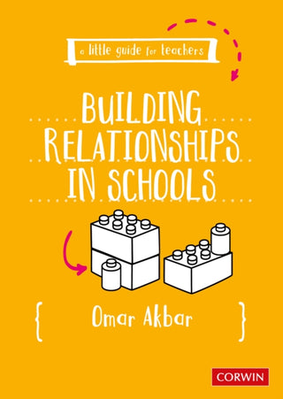 Cover image for 9781529672862 - A Little Guide for Teachers: Building Relationships in Schools