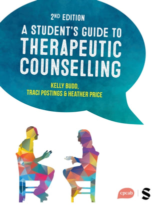 Cover image for 9781529682465 - A Student's Guide to Therapeutic Counselling