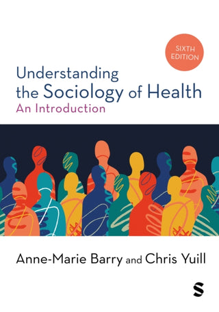 Cover image for 9781529683325 - Understanding the Sociology of Health