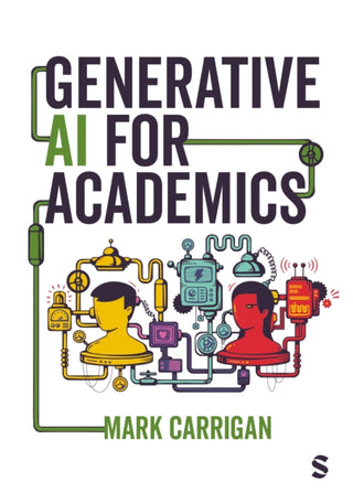 Cover image for 9781529690392 - Generative AI for Academics