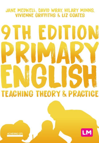 Cover image for 9781529709803 - Primary English: Teaching Theory and Practice