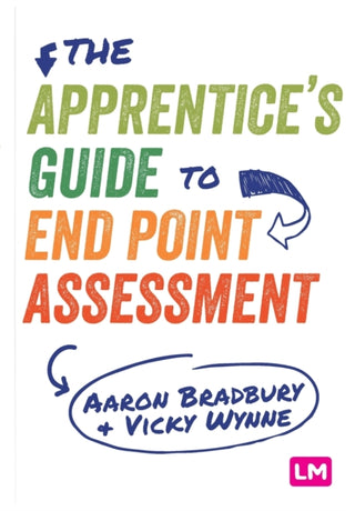 Cover image for 9781529715897 - The Apprentice’s Guide to End Point Assessment