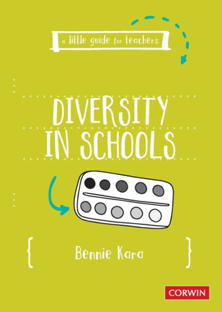 Cover image for 9781529718546 - A Little Guide for Teachers: Diversity in Schools