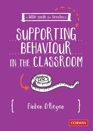 Cover image for 9781529718553 - A Little Guide for Teachers: Supporting Behaviour in the Classroom