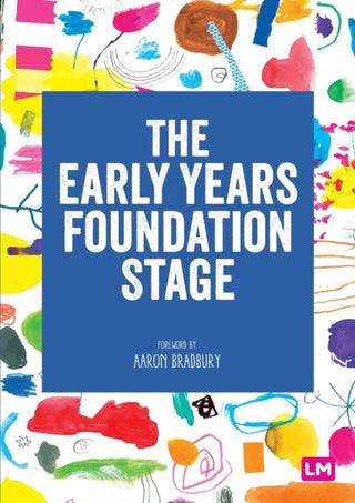 Cover image for 9781529741476 - The Early Years Foundation Stage (EYFS) 2021