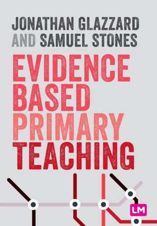 Cover image for 9781529741926 - Evidence Based Primary Teaching