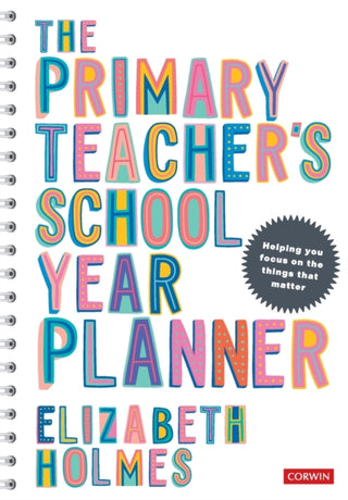 Cover image for 9781529742268 - The Primary Teacher's School Year Planner