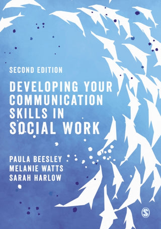 Cover image for 9781529752786 - Developing Your Communication Skills in Social Work
