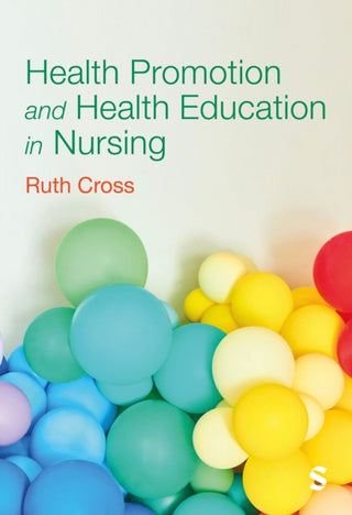 Cover image for 9781529752953 - Health Promotion and Health Education in Nursing