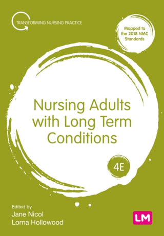 Cover image for 9781529754773 - Nursing Adults with Long Term Conditions