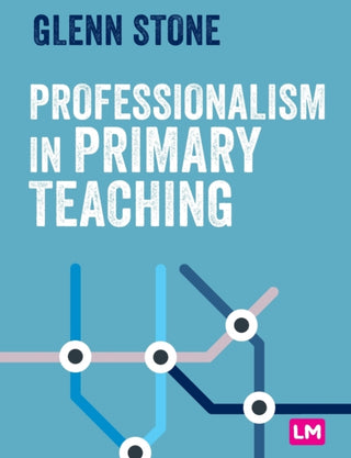 Cover image for 9781529761085 - Professionalism in Primary Teaching