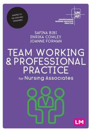 Supplemental image for 9781529762174 - Team Working and Professional Practice for Nursing Associates