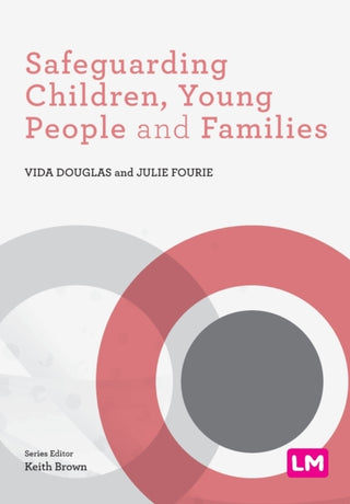 Cover image for 9781529768558 - Safeguarding Children, Young People and Families