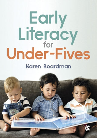 Cover image for 9781529770346 - Early Literacy For Under-Fives