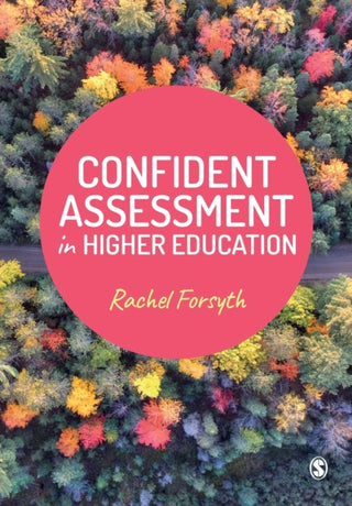 Cover image for 9781529770803 - Confident Assessment in Higher Education